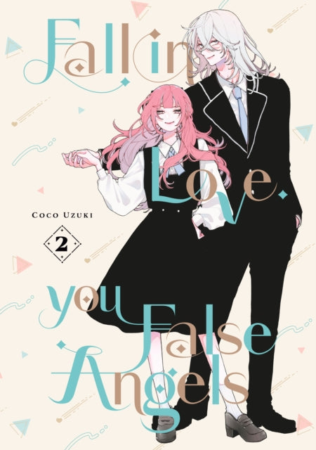 'Fall In Love, You False Angels' Volume 2